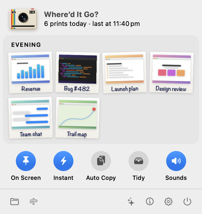 The menu panel: “6 prints today”, an Evening contact sheet of six mini Polaroids, round switches for On Screen, Instant, Auto Copy, Tidy, and Sounds, and icons for Open Folder, Sweep, Welcome Tour, About, Settings, and Quit.